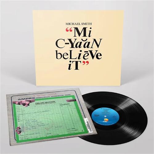 Mi Cyaan Believe It - Vinyl LP