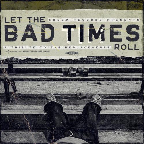 Let The Bad Times Roll (A Tribute To The Replacements) (Various Artists) - Vinyl LP