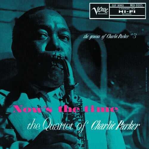 Now's The Time: The Genius Of Charlie Parker # 3 (Verve By Request Ser ies) - Vinyl LP