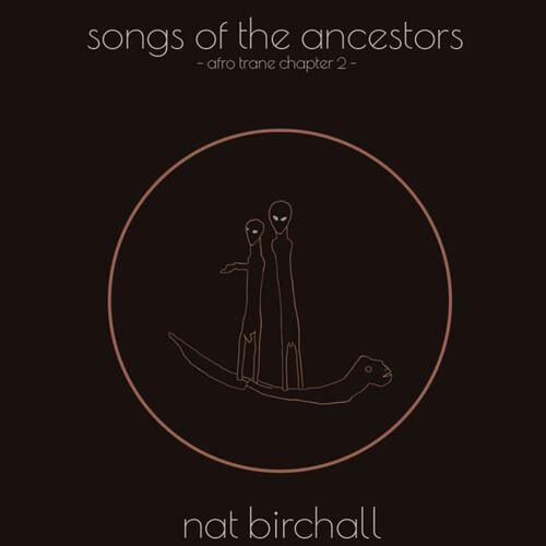 Song Of The Ancestors: Afro Trane Chapter 2 - Vinyl LP