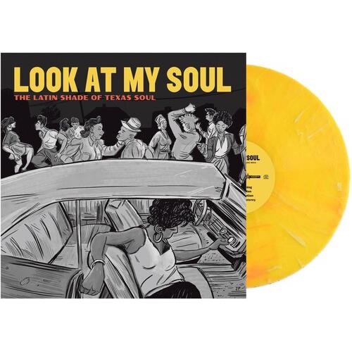Look At My Soul: The Latin Shade Of Texas Soil (Various Artists) - Vinyl LP