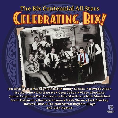 Celebrating Bix - Anniversary Edition Vinyl LP