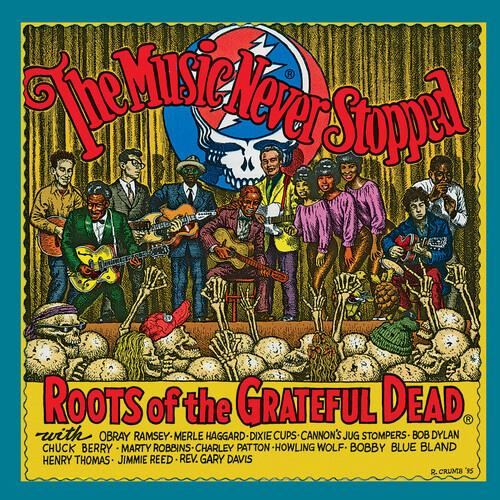 The Music Never Stopped: The Roots of the Grateful Dead (Various Artists) - Vinyl LP