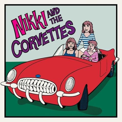 Nikki And The Corvettes - Vinyl LP