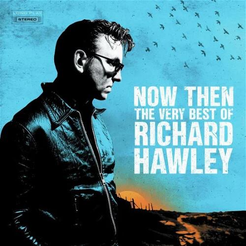 Now Then: The Very Best Of Richard Hawley - Black Vinyl - Vinyl LP (Black)