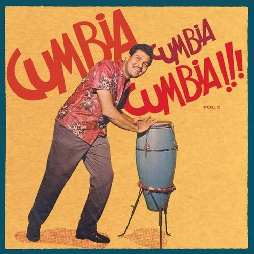 Cumbia Cumbia Cumbia!!!, Vol. 2 - Vinyl LP