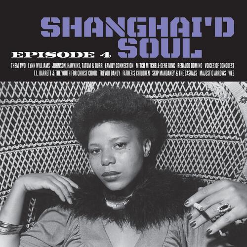 Shanghai'd Soul: Episode 4 (Various Artists) - Vinyl LP (Blue)