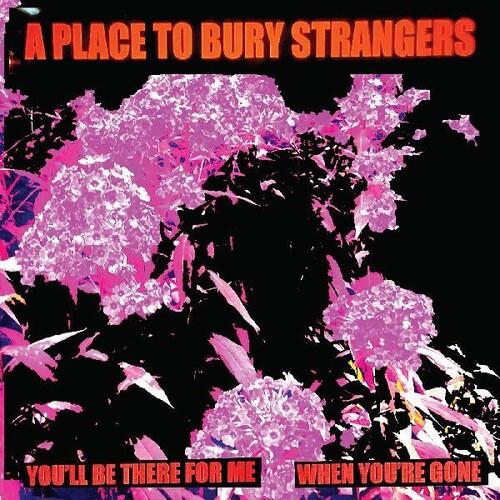 You'll Be There For Me / When You're Gone - 7-Inch Single (White)