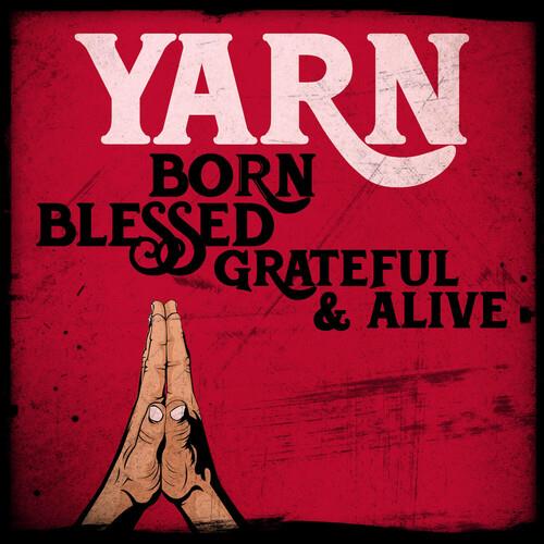 Born Blessed Grateful & Alive - Vinyl LP