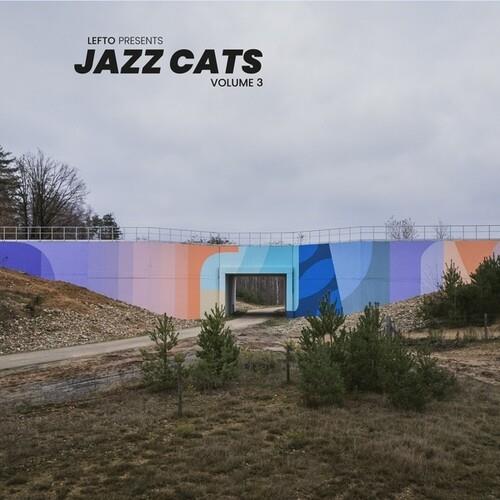 Lefto Presents Jazz Cats, Vol. 3 - Vinyl LP