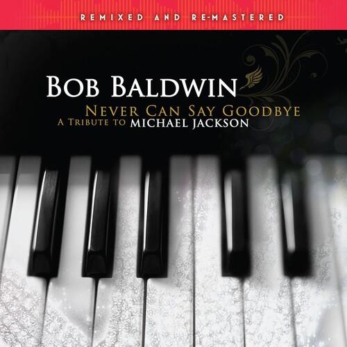 Never Can Say Goodbye (A Tribute To Michael Jackson) - Vinyl LP