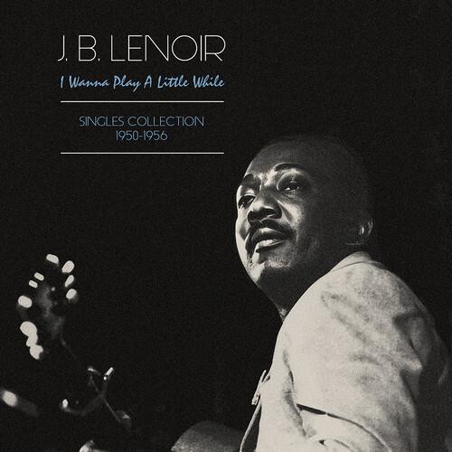 Wanna Play A Little While: Singles Collection 1950-1956 - Vinyl LP