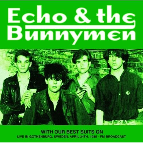 With Our Best Suits On: Live In Gothenburg, Sweden, April 24th, 1985 - FM Broadcast - Vinyl LP