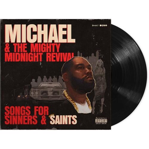 Michael & The Mighty Midnight Revival - Songs For Sinners And Saints - Vinyl LP
