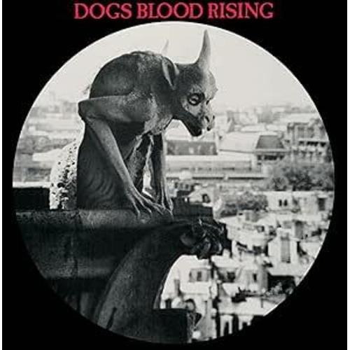 Dogs Blood Rising - Vinyl LP