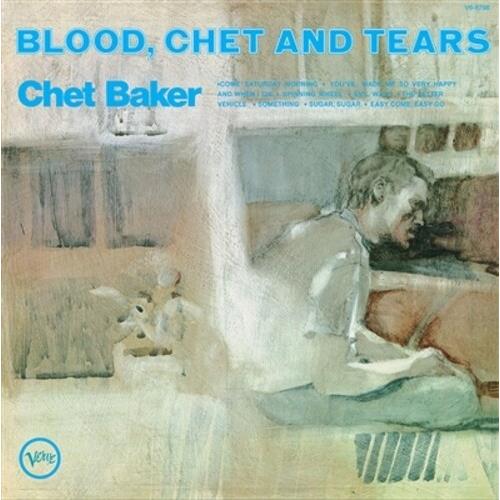 Blood, Chet And Tears (Verve By Request Series) - Vinyl LP