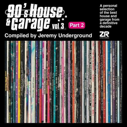 90's House And Garage, Vol. 3: Compiled By Jeremy Underground (Pt. 2) - Vinyl LP