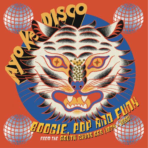 Ayo Ke Disco: Boogie, Pop & Funk from the South China Sea (1974-88) Various Artists - Vinyl LP