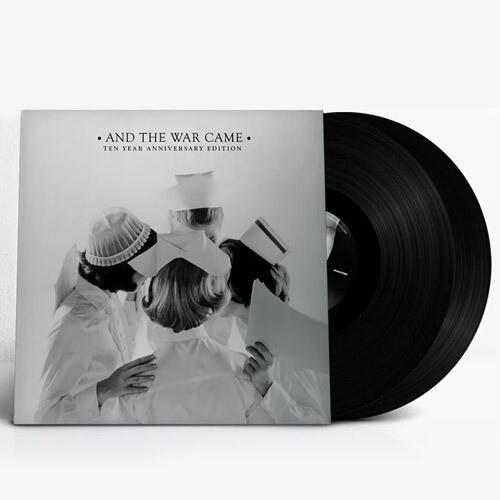 And the War Came: Ten Year Anniversary Edition - Anniversary Edition Vinyl LP