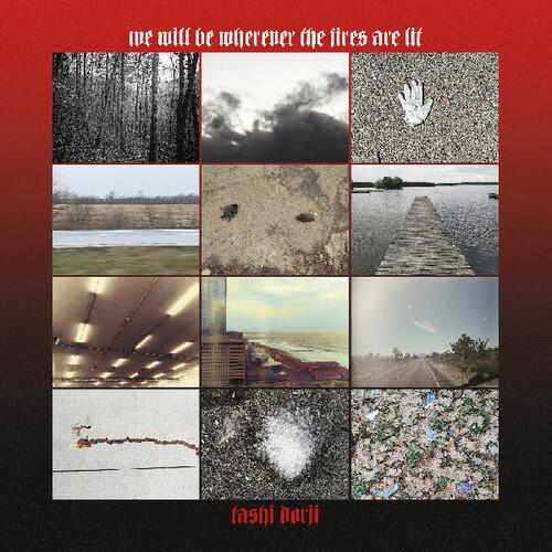 We Will Be Wherever The Fires Are Lit - Vinyl LP