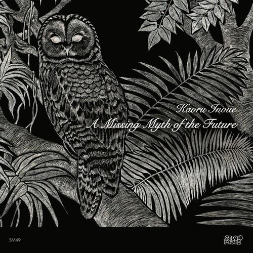 A Missing Myth Of The Future - Vinyl LP