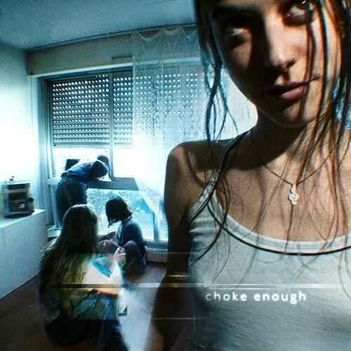 Choke Enough - Vinyl LP