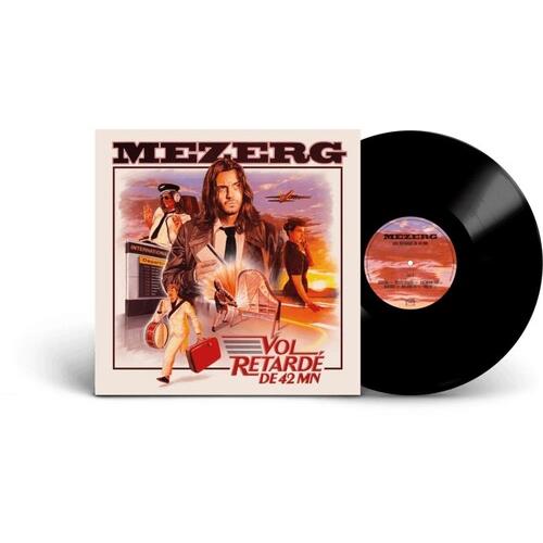 Mezerg - Vol Retardé DE 42 MN - Vinyl LP