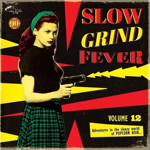 Slow Grind Fever 12 - Vinyl LP