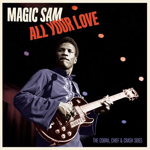 All Your Love: The Cobra Chief & Crash Sides - Limited 180-Gram Vinyl - Limited Edition Vinyl LP 180 Gram