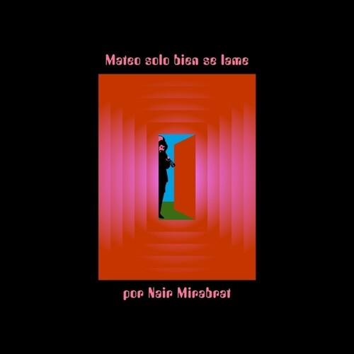 Mateo Solo Bien Se Lame Por - Vinyl LP