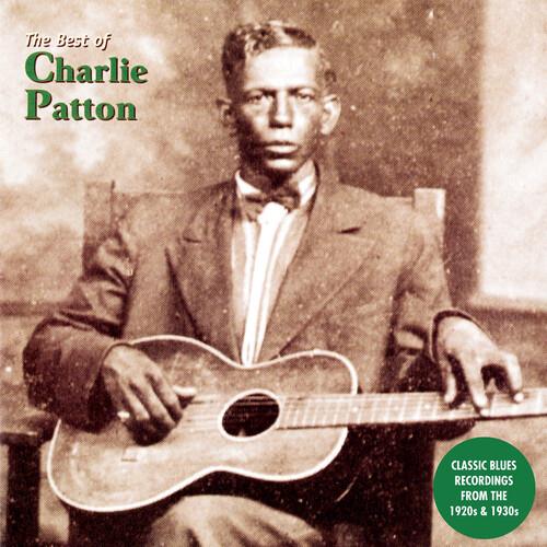 The Best of Charlie Patton - Vinyl LP