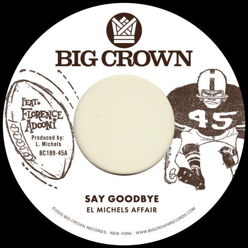 Say Goodbye B/W Magica - 7-Inch Single