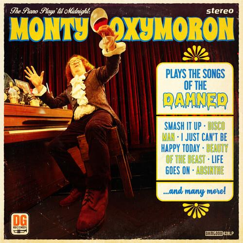 The Piano Plays 'Til Midnight: Monty Oxymoron Plays The Songs Of The Damned - Vinyl LP
