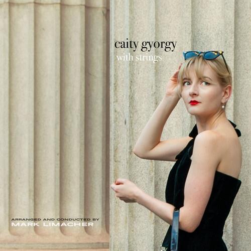 Caity Gyorgy With Strings - Vinyl LP