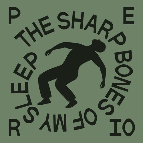 The Sharp Bones of My Sleep - Vinyl LP