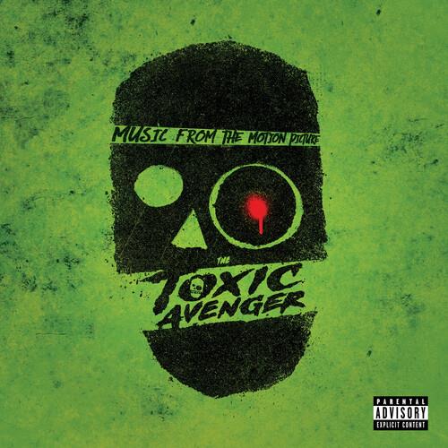 The Toxic Avenger (Original Soundtrack) - Vinyl LP