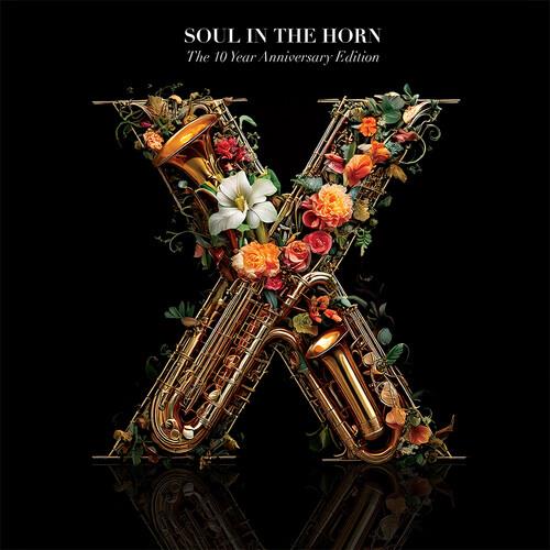 Soul In The Horn - The 10 Year Anniversary (Various Artists) - Anniversary Edition Vinyl LP
