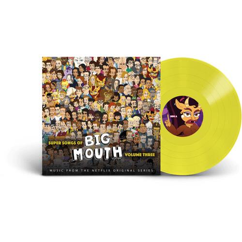 Super Songs of Big Mouth Vol. 3 (Original Soundtrack) - Vinyl LP (Yellow)