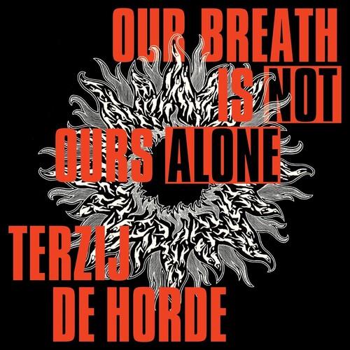 Our Breath Is Not Ours Alone - Vinyl LP