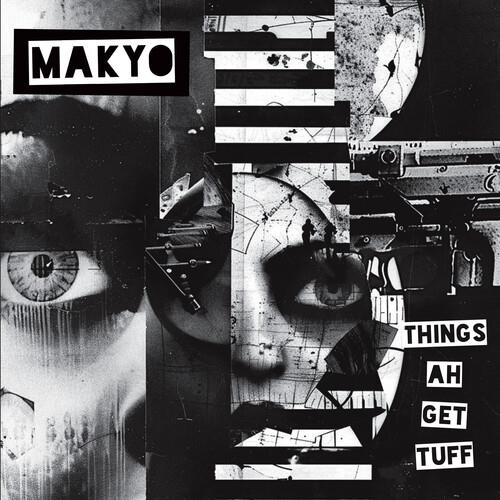 Things Ah Get Tuff - 7-Inch Single