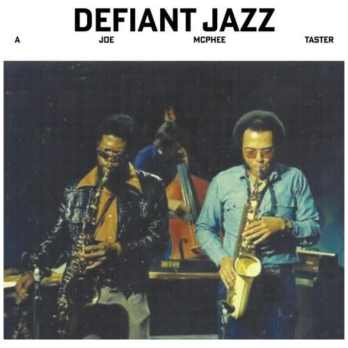 Defiant Jazz: A Joe McPhee Taster - Vinyl LP