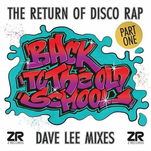 Back To The Old School Part 1 (Dave Lee Mixes) (Various Artists) - 12-Inch Single