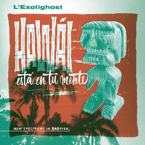 Hawái Está En Tu Mente (EMERALD WAVES VINYL) - Vinyl LP (Green)