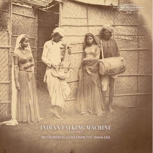Indian Talking Machine Part Two: Instrumental Gems From The 78rpm Era - Vinyl LP