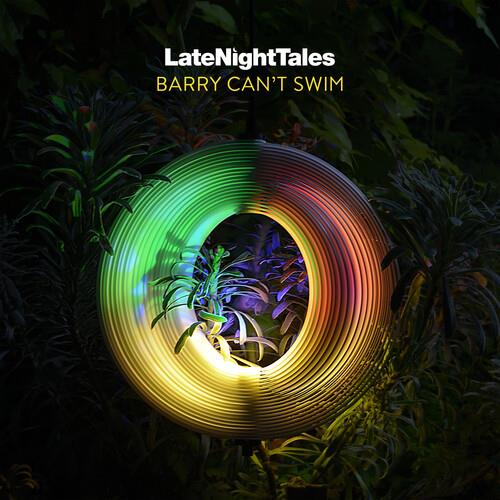 Late Night Tales: Barry Can't Swim - Vinyl LP 180 Gram