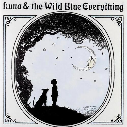 Luna & the Wild Blue Everything (10th Anniversary) - Anniversary Edition Vinyl LP