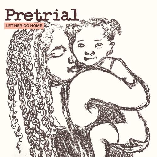 Pretrial (Let Her Go Home - Limited Edition Vinyl LP 140 Gram