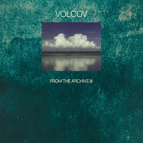 From The Archive Vol. 3... Compiled By Volcov (Various Artists) - Vinyl LP