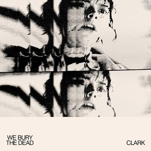We Bury The Dead - Vinyl LP