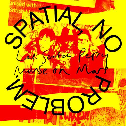 Spatial, No Problem. - Vinyl LP - PRE-ORDER